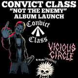 Convict Class “Not the Enemy” Album Launch