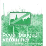 Þegar þangað verður hér