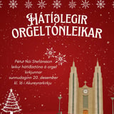Hátíðlegir orgeltónleikar