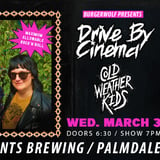 FREE SHOW: NORTH BY NORTH / DRIVE BY CINEMA / COLD WEATHER KIDS