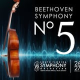 South Florida Symphony Orchestra: Beethoven's Fifth