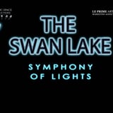 Symphony Of Lights The Swan Lake