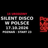 🎧 15 URODZINY SILENT DISCO W POLSCE | Alter Event | Pod Minogą