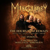Mercenary – The Hours That Remain special anniversary show + support: Ipomonia | Hotel Cecil, KBH