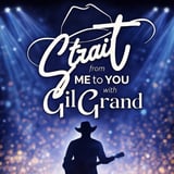 Strait from me to you with Gil Grand