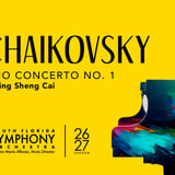 South Florida Symphony Orchestra: Tchaikovsky's Piano Concerto No.1