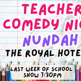 Teacher Comedy Night Nundah End of year wind up