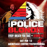 The Music Of The Police & Blondie Live In Concert at the Armitage Centre, Toowoomba