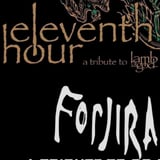Eleventh Hour (tribute to Lamb of God) + guests Forjira (tribute to Gojira)