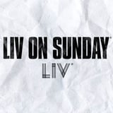 LIV ON SUNDAY