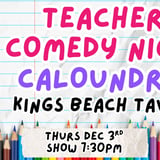 Teacher Comedy Night - Caloundra End of Year Wind Up!