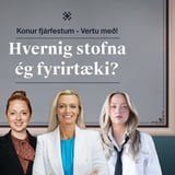 Hvernig stofna ég fyrirtæki?