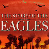 The Story of The Eagles