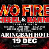 TWO FIRES Chisel Barnes Show - Caringbah Hotel
