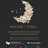 Nýkveikt tungl - Kammerkór Norðurlands undir stjórn Guðmundar Óla Gunnarssonar