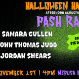 HALLOWEEN HANGOVER @ MEDUSA (Sunday Arvo Show) - PASH RASH | SAMARA CULLEN | JORDAN SHEARS | JUDD