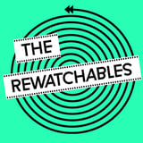 The Rewatchables LIVE!