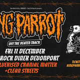 KING PARROT : Devonport - "Off The Beaten Track Tour" @ Pub Rock Diner
