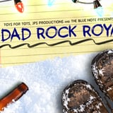 JPS Productions and Toys For Tots Presents: Dad Rock Royale