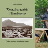 Bókakynning: Réttir, fé og fjallskil í Dalvíkurbyggð