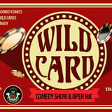 FREE SHOW: WILD CARD COMEDY SHOW AND OPEN MIC