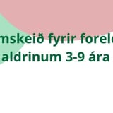 Foreldranámskeið fyrir foreldra barna á aldrinum 3-9 ára