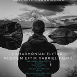 Fílharmónían flytur Requiem eftir Fauré á minningarstund á allraheilagramessu