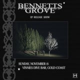 Bennetts Grove - EP Tour at Vinnies Dive