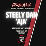 Steely Dan 'Aja' Tribute with Dirty Work