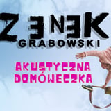 Zenek Grabowski - I Tak Będę Skakać! - Akustyczna Domóweczka