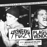 Strawberry Fuzz x Plague Vendor w/ Bitchkiss (18+)