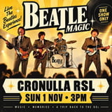 CRONULLA RSL | BEATLE MAGIC