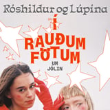 Róshildur og Lúpína - Í rauðum fötum