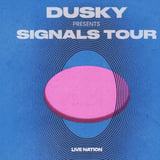 Dusky Presents Signals Tour
