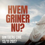 Gintberg Live - Hvem griner nu ?