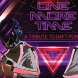 One More Time: A Tribute to Daft Punk (18 and Over)