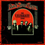 Black Stone Cherry - The Celebrate Tour