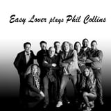 EASY LOVER Tribute to PHIL COLLINS & GENESIS