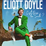 Eliott Doyle - C’est Quoi la Suite ?
