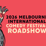 Melbourne International Comedy Festival Roadshow