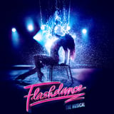 FLASHDANCE - THE MUSICAL