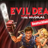 Evil Dead - Das Musical