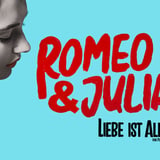 ROMEO & JULIA – Liebe ist alles