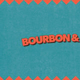 Bourbon & Beyond