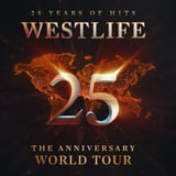 Westlife 25 - The Anniversary World Tour