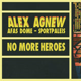 Alex Agnew - 'No More Heroes'