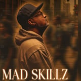 Mad Skillz and Friends