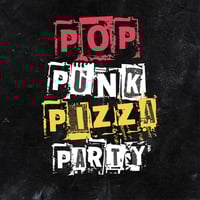 Pop Punk Pizza Party
