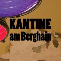 Kantine am Berghain