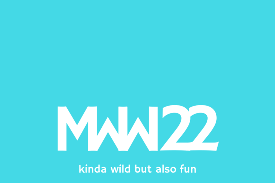 MWW 22: Kinda Wild But Also Fun